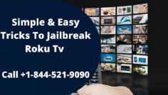 If you want to know how to Jailbreak Roku Tv then visit the website Smart Tv Error. Here you will get the tricks to jailbreak Roku Tv. In case you are looking for some expert’s help then feel free to dial the toll-free numbers. For: USA: +1-844-521-9090. Our dedicated and skilled experts are available round the clock to help you. So feel free to contact us anytime.
