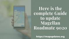 Magellan Roadmate 9020 is one of the best products of Magellan Map. But there are many people who complain that their GPS device is not working well. The reason behind GPS not working is that people forget to do Magellan Roadmate 9020 Update. If you face any issue related to Magellan Roadmate, call our experts or visit the website.
