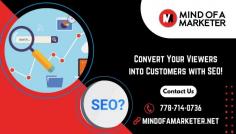 https://www.mindofamarketer.net/services - Improve online visibility, website traffic, and business growth by working with Mind Of A Marketer. We have helped businesses improve their keyword rankings, organic traffic, and leads. We schedule consultations and reports to keep you up-to-date with SEO campaign progress. Reach us @ 778-714-0736 to see how we can meet your goals.

