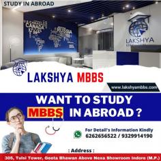 MBBS is one of the most popular degrees across the globe that Indian students opt for and look at as their career. Lakshya MBBS is the Best Consultancy for MBBS Abroad in Indore primarily focused on foreign medical university admission and facility. We help to get the best country & colleges for you. Students can pursue MBBS in Ukraine, Russia, China, Kyrgyzstan, Kazakhstan, Philippines, Georgia, Armenia, Bangladesh, Belarus, Egypt, and many more countries by connecting with the Lakshya MBBS. Visit our website - https://lakshyambbs.com/