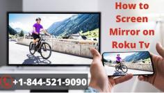 Roku is providing a range of devices that will enable the users to watch their favorite streaming services on the TV. Have you ever tried to use the screen mirror on Roku Tv from the mobile phone and the computer? Well, have you been able to cast Roku? Today, in this article we are going to find out how to use the screen mirror on Roku Tv.  For more information related to this visit our website or you can call our experts at +1-844-521-9090
