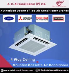 4 Way Ceiling Mounted Cassette Air Conditioner Noida, Delhi, Greater Noida, Gurgaon in India

We are authorised sales and service dealer for brands like Carrier, Toshiba & Mitsubishi Electric. Our sales and service team have years of experience in this business and are able to provide fast, efficient and relevant information to handle your enquiries related to product information, pricing & availability.

This is most effective in a suspended or “floating” ceiling where there is room to accommodate the unit. Since cold air falls towards the floor, the ceiling mounting provides exceptional coverage and, provided the fans are powerful enough, a ceiling cassette AC unit can cover a fairly large room. Being in the ceiling also means that the units are out of the way. It is strongly recommended that you contact an expert prior to purchasing the unit as if the incorrect design is chosen or if it is improperly installed, operating costs could be high.

For More Information visit on our website:- http://www.adairconditioner.com/
Our Contact No:- +91-9971416615, +91-11-41716615
Our E-mail Address:- info@adairconditioner.com