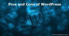 Pros and cons of WordPress. There are several plus points to using WordPress, making it an attractive proposition for small businesses and individual bloggers