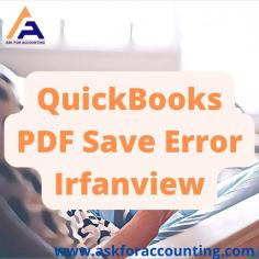 QuickBooks does not save invoices, reports, or any documents. While using Irfanview, you get an error when trying to save a file, print a document to pdf, or make changes to invoice or payroll data https://www.askforaccounting.com/quickbooks-pdf-save-error-irfanview/