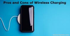 The pros and cons of wireless charging technology can help you make an informed decision whether you should go for it or not. Imagine yourself carrying