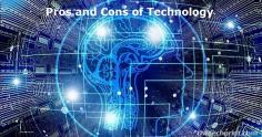 The pros and cons of Technology - Benefits & limitations. Technology vouches for what humankind has achieved since the beginning of life on planet earth
