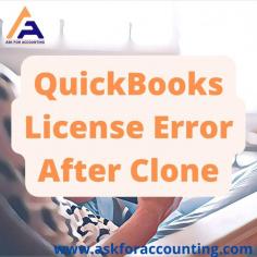 QuickBooks license error after clone appears after cloning hard-drive when you activate QBDT. QuickBooks installation requires license numbers and product code to validate installations. This error causes encrypted files damaged or missing. You need to delete the QB entitlement data file and update windows or QuickBooks https://www.askforaccounting.com/quickbooks-license-error-after-clone/
