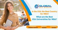 Best MBA colleges in USA. Global Six Sigma Consultants offer college rankings, university reviews, and the perfect list of best MBA universities in USA.


