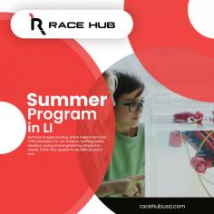 
Encourage your children to become inventors by releasing their innate curiosity. The world of science and STEAM is amazing with these hands-on scientific experiments and STEM activities. The best STEM activities encourage your children to face their challenges head-on, question what they know, and develop character. Please visit Race Hub immediately to enroll your child in the best summer program in LI.
For more info visit here:  https://racehubusa.com/product/robotics-clinic/