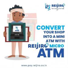 Reijiro Micro ATM facilitates in cash deposits,cash withdraw,bank statement. Bring banking services in your area earn recurring income | ebanking|money transfer