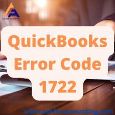 An error code 1722 getting when you install QuickBooks Desktop, or when you open it after you install QuickBooks. You need to update windows and run the Install Diagnostic Tool from the Tool Hub https://www.askforaccounting.com/error-1722-quickbooks/