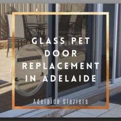 Glass Pet Door repair and replacement in Adelaide - Have you broken or need a new Glass Pet Door? We replace and install Glass Pet Doors in your home. Call us at 0426 584 140.
https://adelaideglaziers.com.au/glass-pet-doors-adelaide/
