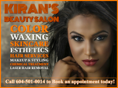 Are you looking for the top beauty salon in Surrey, BC? Kiran's Beauty Salon would be a perfect choice for you! Services are provided by and under the guidance of KIRAN who is a well-trained and experienced Esthetician based in Surrey. The vibe at Kiran’s beauty Salon is always warm and relaxed. Join us for hair care, skin care, esthetic treatment or one of our wide array of specialty treatments. Our talented team at Kiran’s believe that the client emanates the true self. We simply assist you with portraying what we know is your true beauty. Our experienced team is here to listen and help create the best YOU possible.
Book your appointment 604-501-0014 or visit https://kiransbeautysalon.ca