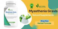 Natural Herbs Clinic's Herbal Supplements for Myasthenia Gravis are one of the best herbal treatment options to use natural treatment for Myasthenia Gravis without any side effects.
