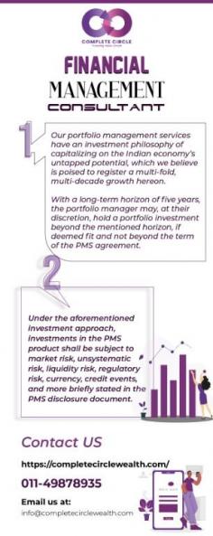 Even if your company is doing well, there are a variety of ways to maintain it expanding and moving in the right direction.If you think your company could benefit from an outside perspective, consider hiring a financial management consultant—or several! This type of consultant can help your business with everything from drafting a plan to managing cash flow. Many even offer free advice and are able to get you started with personalized recommendations quickly. For more information, please visit Complete Circle Wealth Solutions LLP, the best financial management consultant in India. 
https://completecirclewealth.com/product/
