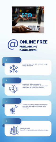 Online Free Freelancing Bangladesh

Amazing Tech Bangla Facebook page always technology, Freelancing, Make money online, 
and Update tech related info. You are most Welcome to my Amazing Tech Bangla. 
Amazing Tech Bangla Facebook page helps everybody learn and earn and take great 
advantages. If have any query: https://www.facebook.com/amazingtechbangla