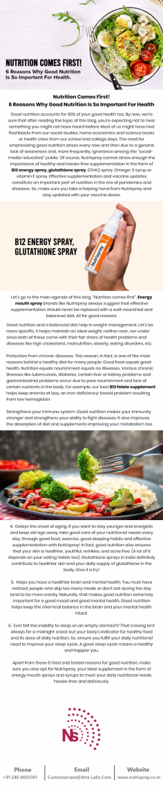 Good nutrition accounts for 90% of your good health too. By now, we’re sure that after reading the topic of this blog, you’re expecting not to hear something you might not have heard before. Most of us might have had flashbacks from our social studies, home economics and science books or health class from our school and college days. The need for emphasizing good nutrition arises every now and then due to a general lack of awareness and, more frequently, ignorance among the “social-media-educated” public. Of course, Nutrispray cannot stress enough the importance of healthy and hassle-free supplementation in the form of B12 energy spray, glutathione spray, D3+K2 spray, Omega-3 syrup or vitamin E spray. Effective supplementation and vaccine updates constitute an important part of nutrition in the era of pandemics and diseases. So, make sure you take a helping hand from Nutrispray and stay updated with your vaccine doses.