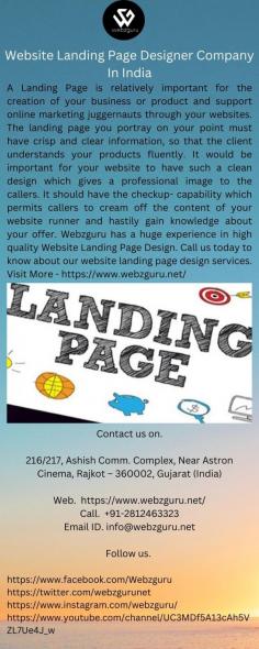 A Landing Page is relatively important for the creation of your business or product and supports online marketing juggernauts through your websites. The landing page you portray on your point must have crisp and clear information, so that the client understands your products fluently. It would be important for your website to have such a clean design that gives a professional image to the callers. It should have the checkup- capability which permits callers to cream off the content of your website runner and hastily gain knowledge about your offer. Webzguru has a huge experience in high-quality Website Landing Page Design. Call us today to know about our website landing page design services. Visit More - https://www.webzguru.net/