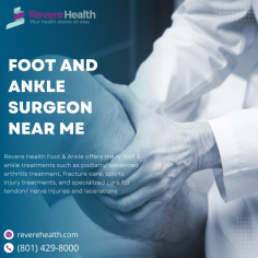  Numerous foot and ankle treatments are provided by Revere Health Foot & Ankle, including podiatry, cutting-edge arthritis treatment, fracture care, sports injury care, and specialist care for tendon/nerve injuries and lacerations. In Utah, find the best Foot and Ankle Surgeon Near Me. To get the care you need to get back on your feet, make an appointment with one of our foot & ankle orthopedic doctors. Call us at (801)429-8000. Visit our website https://reverehealth.com/specialty/foot-ankle/