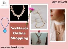 Necklaces Online Shopping

A necklace is a piece of jewellery worn around the neck, typically consisting of a chain or a string of beads, gems, or other ornaments. Our company specializes on chic, current jewellery. Browse our selected selection of the newest fashions for any occasion. Jewellery ranging from rings to necklaces to earrings. Get the newest information and exclusive deals from Karola & Co. by signing up. 
https://karolaandco.com/collections/collares
