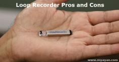 Loop recorder pros and cons. A loop recorder is also known as an Insertable Cardiac Monitor or Implantable Loop Recorder. You may need the device to monitor