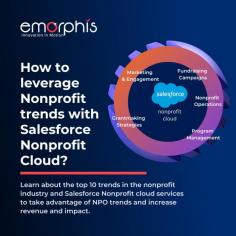 Maximize efficiency and revenue by leveraging nonprofit trends with Salesforce nonprofit Cloud. Also, learn how can nonprofit industry increase fundraising and impact with these nonpropfit industry trends.