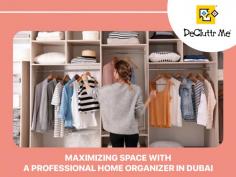 Decluttr Me is a professional home organizing service based in Dubai, helping homeowners declutter and reorganize their living spaces. With a team of expert organizers, we offers customized solutions for organizing every room in your home, from the kitchen and bedrooms to the garage and closet space. 