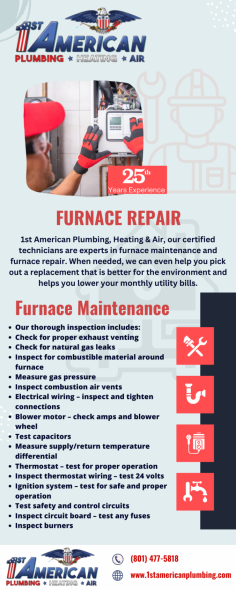 Furnace Repair in Salt Lake City, Utah refers to heating, ventilation, and air conditioning services. This can include the repair, maintenance, and installation of HVAC systems such as furnaces, air conditioners, and ductwork. 1st American Plumbing, Heating & Air services may also include regular tune-ups, cleaning, and inspections to keep the HVAC system functioning efficiently. For more information, call us at (801) 477-5818 any time.

Website: https://1stamericanplumbing.com/service-area/salt-lake-city/