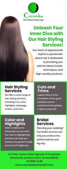 Welcome to Cucumba ,one of the Best hair salon in Kochi for ladies. Our talented stylists have the expertise to create a look that's perfect for you, whether you're going for a chic and trendy style or a classic look. Come in today and let us help you look and feel your best!"