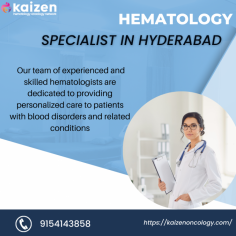  Hematology Specialist In Hyderabad 



If you are looking for a Hematology Specialist In Hyderabad, the Kaizen Hematology Oncology Network may be a good option for you. In this blog post, we will discuss what a hematologist does, how they can help you, and why you might consider choosing Kaizen Hematology Oncology Network for your care.

More info: https://kaizenoncology.com/services/hematology.html