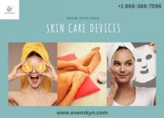 Skin Care Devices

The "Skin Care Devices" by Evenskyn are a collection of cutting-edge gadgets made to assist you in having the greatest skin yet. With the help of cutting-edge technology and premium components, these gadgets can do everything from cleanse and exfoliate your skin to encourage the development of collagen and lessen the appearance of fine lines and wrinkles. These tools can help you whether you want to exfoliate, deeply cleanse, or lessen the effects of ageing. 
https://www.evenskyn.com/