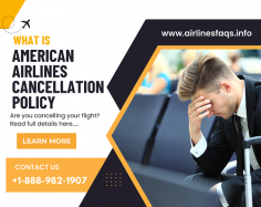 If you are thinking about canceling your American Airlines flight, be sure to check out our cancellation policy first. Read the complete information about American Airlines Cancellation Policy and how to cancel airlines flight online as well as offline. Learn more 24-Hour cancellation, refund, and cancellation fees. For more information, call us at +1-888-982-1907 or visit our website.
