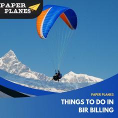 Things to do in Bir Billing @ https://paperplanesbir.com/things-to-do/
