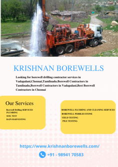 Looking for borewell drilling contractor services in Vadapalani,Chennai,Tamilnadu.Borewell Contractors in Tamilnadu,Borewell Contractors in Vadapalani,Best Borewell Contractors in Chennai,Borewell Service in Chennai,Borewell Services in Chennai,Borewell in Chennai,Borewells in Chennai,Borewell Drilling Contractors in Chennai,Borewell Drilling Services in Chennai,Borewell Cost Per Feet in Chennai,Tamil nadu,Borewell Drilling Chennai,Best Borewell Drillers in Chennai,Borewell Cleaning Services in Chennai,Borewell Cleaning Chennai,Borewell in Ayapakkam,Borewell in Avadi,Borewell in Redhills,Hand Borewell Drilling in Chennai,Hand Borewell Drilling Services in Chennai,Borewell in Porur,Borewell in Ambattur,Borewell in Kundrathur,Borewell Cost Per Feet in Chennai & Tamil nadu,Borewell Contractors in Chennai.We offer best borewell drillers in chennai,borewell cleaning services in Chennai.call +91-9894170583/+91-9176500510

Visit : https://www.krishnanborewells.com/