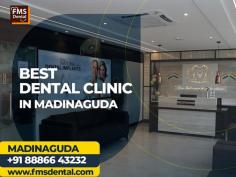 FMS DENTAL is the Best Dental Clinic in Chandanagar and Madinaguda Hyderabad.Globally trained doctors with 15+ years experience deliver world class services.Talk to the Doctor:08886643232
