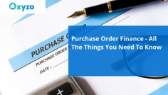 Purchase order financing is a popular alternative for companies that require a rapid and efficient method of financing their purchase orders. Oxyzo, a FinTech firm, offers a shorter onboarding process, ensuring quicker payments to manufacturers' bank accounts.
to know more visit our website:- https://www.oxyzo.in/blogs/purchase-order-finance-all-the-things-you-need-to-know/12150