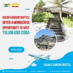 Book Shuttle from Cancun to Tulum

Explore Tulum and Coba on the Oscar Cancun Shuttle at Affordable Prices.
Apt for groups.
- The facilities ensure comfort.
- Air-conditioned Transportation
- Enjoy the guided tour on the shuttle!

Click on this link to book your cabs: https://www.oscarcancunshuttle.com/private-transportation-to-tulum-and-coba.php

 