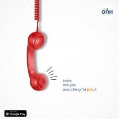 https://play.google.com/store/apps/details?id=com.tech.onh


OptnHire is a Reliable Platform for Front and Mid Level Hiring,
Our aim is to get the maximum suitable job opportunities for the people in India.
Our mission is to change the traditional way of hiring, bridging the gap between employer and employee in minimum possible cost and time.
Download OptnHire App from Here..
Visit : Optnhire.com