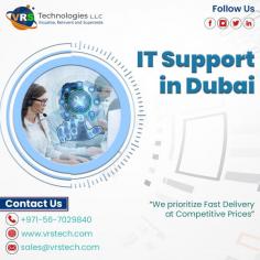 VRS Technologies LLC offers most evident IT Support in Dubai. We are providing the 24/7 support Services in order to improve your performance without delay. Contact us: +971 56 7029840  Visit us: https://www.vrstech.com/it-support-dubai.html