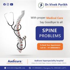 op Spine Doctor in Vadodara
 Dr. Vivek is Leading Best Spine Surgeon in Vadodara. Nowadays, backpain is getting common amongst people. In this cases it is always advisable to consult a physician and go through some therapies and oral treatments for getting better. 

But in some cases there might be some severities like Pinal deformity, spinal infections, trauma, spine tumors and some degenerative spine conditions, such as stenosis and herniated disks, which may require surgery.