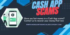 Have you lost money in a Cash App scams? Contact us to recover your money.	Reach out to Morgan Financial Recovery if you have lost money in Cash App Scams. Our professionals will fully assist you in recovering your money.