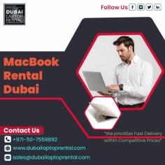 Dubai Laptop Rental offers best benefits for MacBook Rental Dubai. We brings you wide varieties of MacBook Rentals in best prices. Contact us: +971-50-7559892 Visit us: https://www.dubailaptoprental.com/macbook-rental/