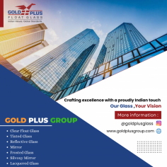 Gold Plus Glass Industry Limited is a leading manufacturer and supplier of high-quality float glasses. Established in 1985, the company has a rich history of providing top-notch glass solutions to its customers. With a focus on quality and innovation, Gold Plus Glass Industry Limited offers a wide range of float glasses including clear float glass, tinted glass, reflective glass, aluminum coated mirror, silver coated mirror, frosted glass, architectural glass, automotive glass and industrial glass that cater to diverse needs and requirements. The company has state-of-the-art production facilities at Roorkee Uttarakhand and Belagavi Karnataka and a team of experienced professionals who ensure that each product meets the highest standards of quality. Gold Plus Glass is the first BIS-certified company in India, Choose Gold Plus Glass Industry Limited for all your glass needs, and experience the best in class products and services.