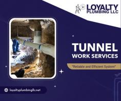 Top-Notch Tunnel Work Services

We understand that plumbing issues can be stressful and disruptive. Our team uses advanced techniques and equipment to ensure the tunnel work is completed as quickly and effectively as possible. Send us an email at info@loyaltyplumbingllc.com for more details.