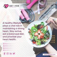 A healthy lifestyle isn't a quick fix—it's a lifelong commitment. Small, consistent steps each day can lead to big changes in your heart health. Start today and let your heart thrive! 

https://gktiyer.com/