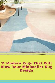 Read more
https://www.therugshopuk.co.uk/blog/11-modern-rugs-that-will-blow-your-minimalist-rug-design.html