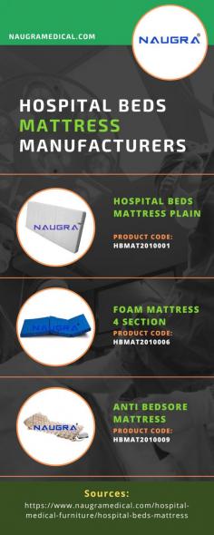 Hospital Beds Mattress Manufacturers
NaugraMedical is one of the reputed Hospital Beds Mattress Manufacturersn in India, China. We are the leading Manufacturer, Supplier and exporter of Hospital Beds Mattress in India. We provide a wide variety of Hospital Beds Mattress to hospitals, providing top-quality products at a competitive price.
For more details visit us at: https://www.naugramedical.com/hospital-medical-furniture/hospital-beds-mattress