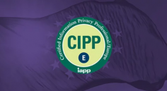 The CIPP/E certification is recognized as a standard of excellence in the field of privacy and data protection.