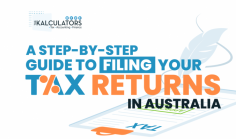 A Step-By-Step Guide To Filing Your Tax Returns In Australia