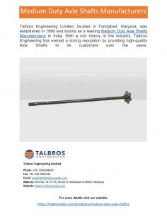 Medium Duty Axle Shafts Manufacturer
Talbros Engineering Limited, headquartered in Faridabad, Haryana, was founded in 1980 and is a prominent Medium Duty Axle Shafts Manufacturer in India. Talbros Engineering has a long history in the sector and has built a solid reputation by offering its clients high-quality axle shafts throughout time.
For more details visit us at: https://talbrosaxles.com/products/medium-duty-axle-shafts/ 